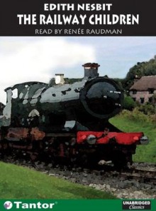 The Railway Children - E. Nesbit, Renée Raudman