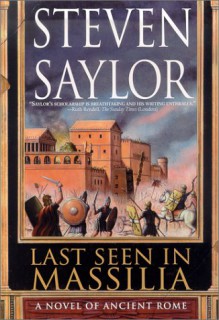 Last Seen in Massilia - Steven Saylor