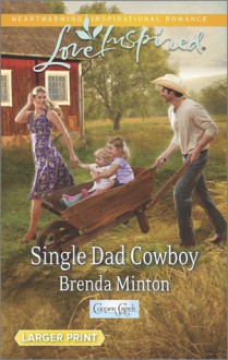 Single Dad Cowboy - Brenda Minton