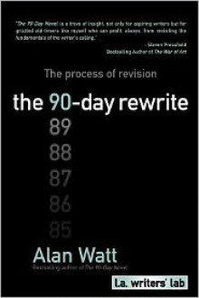 The 90-Day Rewrite - Alan Watt