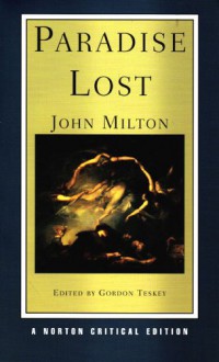 Paradise Lost (Norton Critical Editions) - John Milton, Gordon Teskey