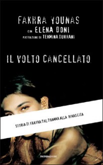 Il volto cancellato - Fakhra Younas