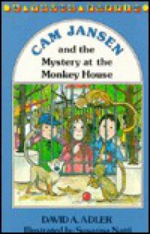 Cam Jansen and the Mystery of the Monkey House (#10) - David A. Adler, Susanna Natti