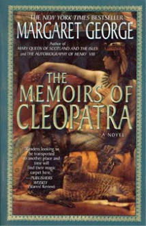 The Memoirs Of Cleopatra - Margaret George, Donada Peters