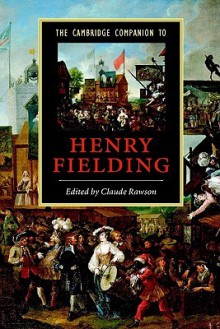 The Cambridge Companion to Henry Fielding - Claude Julien Rawson