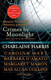 Crimes by Moonlight: Mysteries from the Dark Side - Charlaine Harris