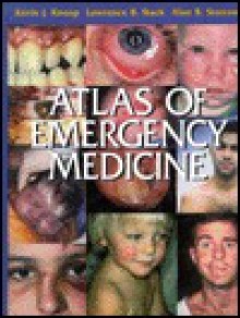 Atlas Of Emergency Medicine - Kevin J. Knoop