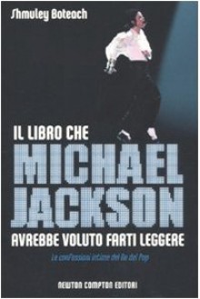 Il libro che Michael Jackson avrebbe voluto farti leggere - Shmuley Boteach