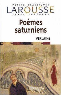 Poemes Saturniens - Paul Verlaine