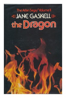 The Dragon (Atlan Saga, Volume II of V) - Jane Gaskell