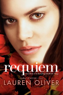 Requiem - Lauren Oliver