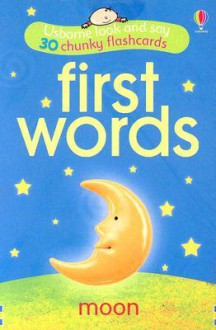 First Words Look and Say Flashcards - Jo Litchfield