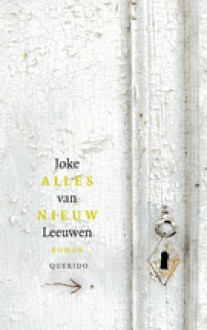 Alles nieuw - Joke van Leeuwen