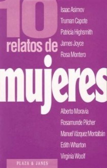 10 relatos de mujeres (Colección Diez relatos, #7) - Isaac Asimov