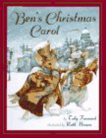 Ben's Christmas Carol - Toby Forward, Ruth Brown