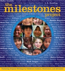 The Milestones Project: Celebrating Childhood Around the World - Richard Steckel