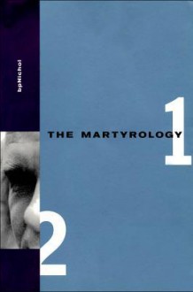 Martyrology Books 1 & 2 - bpNichol