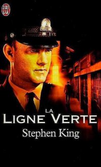 La ligne verte - Philippe Rouard, Stephen King