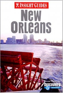 Insight City Guide New Orleans - Insight Guides, Martha Ellen Zenfell