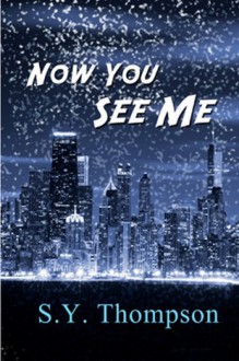 Now You See Me - S.Y. Thompson