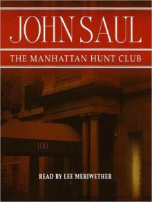 The Manhattan Hunt Club (Audio) - John Saul, Lee Meriwether