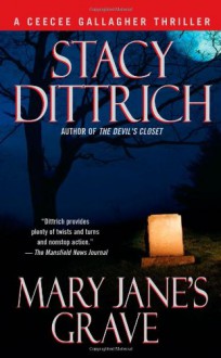 Mary Jane's Grave - Stacy Dittrich