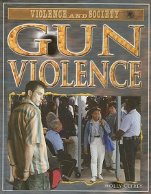 Gun Violence - Holly Cefrey