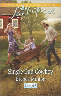 Single Dad Cowboy - Brenda Minton