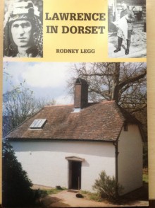 Lawrence in Dorset - Rodney Legg