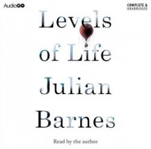 Levels of Life (Audio Cd) - Julian Barnes