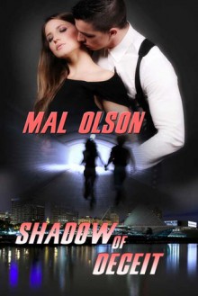 Shadow of Deceit - Mal Olson