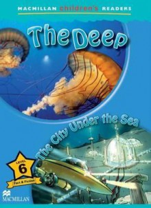 The Deep (MacMillan Children's Readers) - Paul Shipton