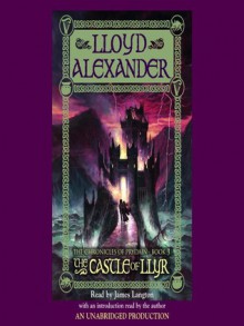 The Castle of Llyr (The Chronicles of Prydain, Book 3) - Lloyd Alexander, James Langton