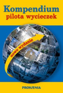 Kompendium pilota wycieczek - Zygmunt Kruczek