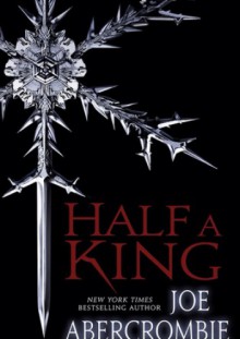 Half a King - Joe Abercrombie