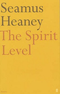 The Spirit Level - Seamus Heaney