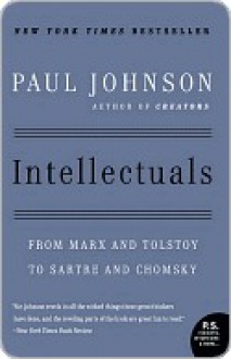 Intellectuals - Paul Johnson