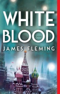 White Blood (Charlie Doig) - James Fleming