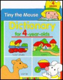 Tiny The Mouse Dictionary For 4-Year-Olds - Balloon Books