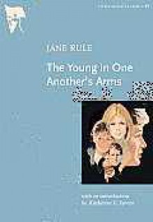 The Young in One Another's Arms - Jane Rule, Katherine V. Forrest