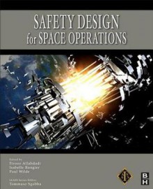 Safety Design for Space Operations - Firooz Allahdadi, Joseph N. Pelton