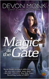 Magic at the Gate (Allie Beckstrom #5) - Devon Monk