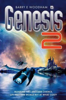 Genesis 2: The Genesis Project - Barry E. Woodham