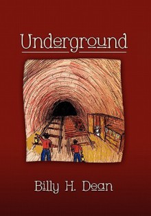 Underground - Billy H. Dean