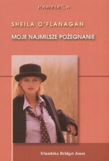 Moje najmilsze pożegnanie - Sheila O'Flanagan