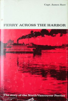 Ferry Across the Harbor - James Barr