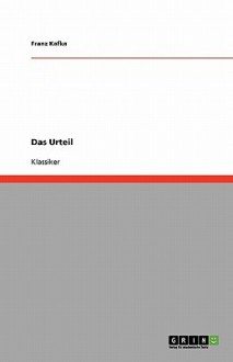 Das Urteil (German Edition) - Franz Kafka