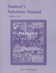 Student's Solutions Manual Prealgebra - Jeff Cole, John Hornsby