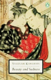 Beauty And Sadness - Yasunari Kawabata