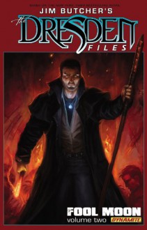 The Dresden Files: Fool Moon, Volume 2 - Jim Butcher, Mark Powers, Chase Conley